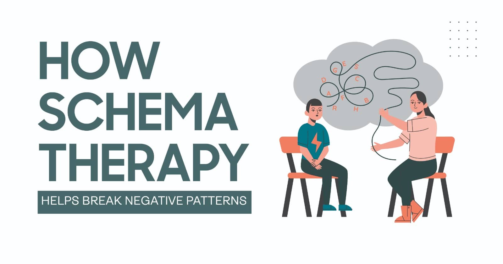 How Schema Therapy Helps Break Negative Patterns | Effective Healing