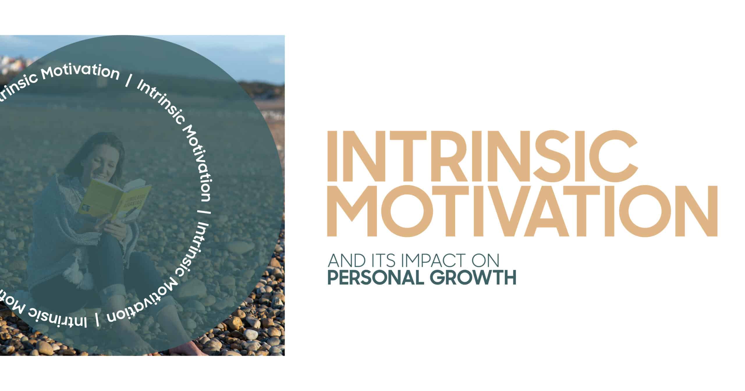 Intrinsic motivation concept: Woman reading a book outdoors. Text: Intrinsic Motivation and Its Impact on Personal Growth and Success.