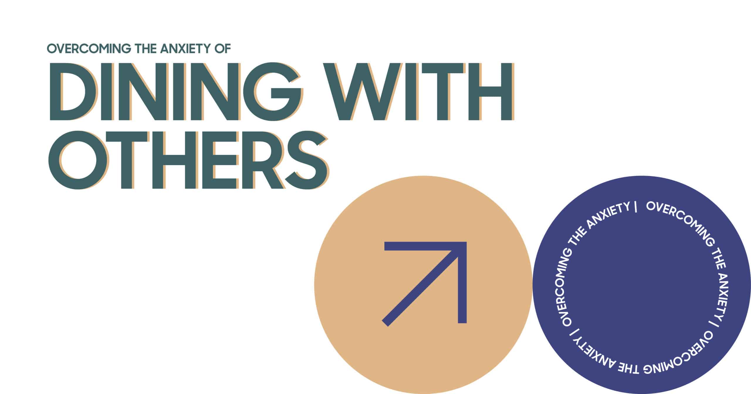 Overcoming dining anxiety: Tips for eating with others. Mental health strategies for social eating situations. July 2025 blog.