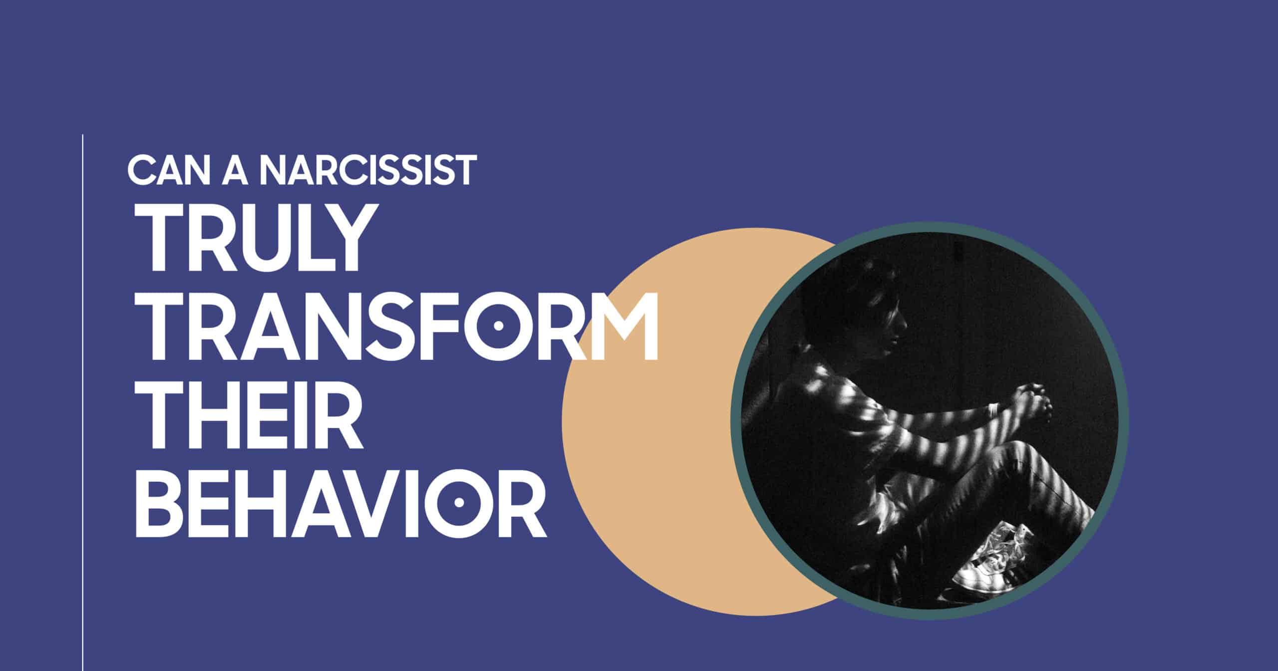 Can narcissists change? Image shows a person in shadow, representing narcissism and potential for behavior transformation.