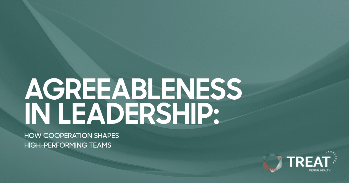 Teal abstract background with a large white title: ‘Agreeableness in Leadership: How Cooperation Shapes High-Performing Teams’ and a TREAT logo in the bottom-right.